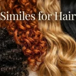 Similes for Hair