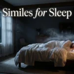 Similes for Sleep