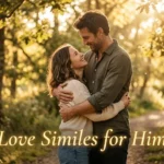 Love Similes For Him