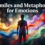Similes and Metaphors For Emotions