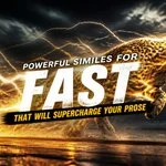 Powerful Similes for Fast