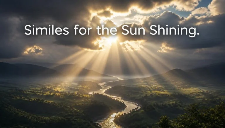 Similes For The Sun Shining