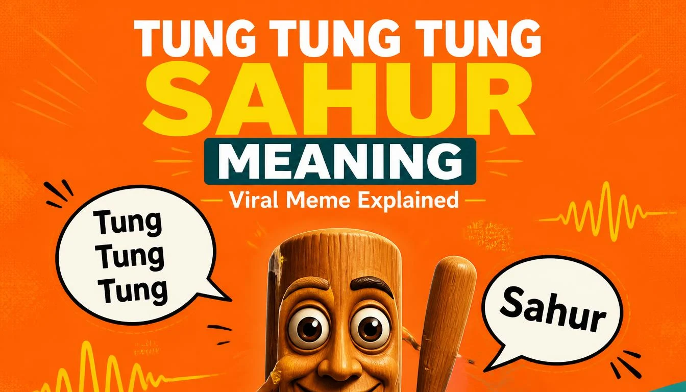 Tung Tung Tung Sahur Meaning
